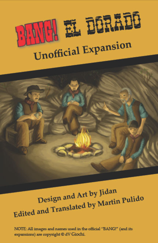 Eine Gruppe verängstigter Menschen, die um ein hell brennendes Lagerfeuer sitzen, mit dem Text "Bang El Dorado Unofficial Expansion" oben drauf, vor einem gedämpften, traurigen Hintergrund.