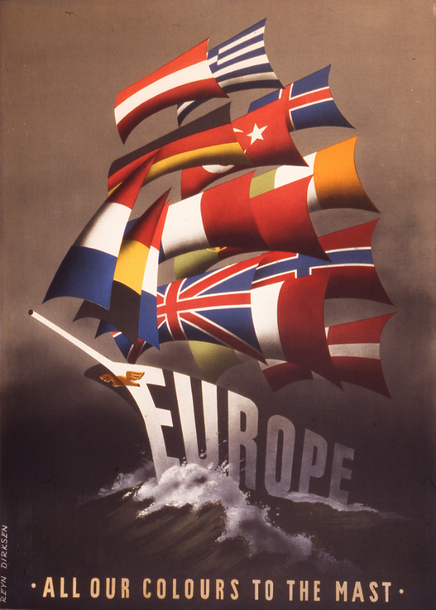 Plakat mit der Aufschrift "Europa - Alle unsere Farben am Mast" und einer dreieckigen Flaggenformation in Rot, Weiß, Blau und Gelb.